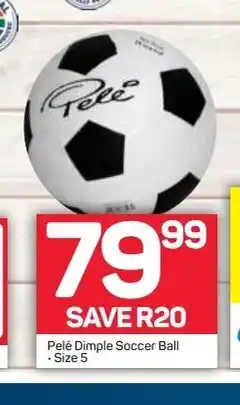 Pick n Pay Pele Dimple Soccer Ball offer