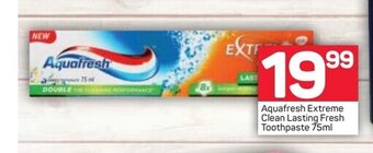 Pick n Pay Aquafresh Extreme Clean Lasting Fresh Toothpaste 75ml offer