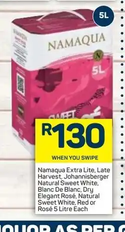 Pick n Pay Namaqua Extra Lite, Late Harvest, Johannisberger Natural Sweet White, Blanc De Blanc, Dry Elegant Rose, White red or Rose 5L offer