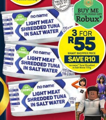 Pick n Pay no name Tuna Shredded in Salt Water 170g offer