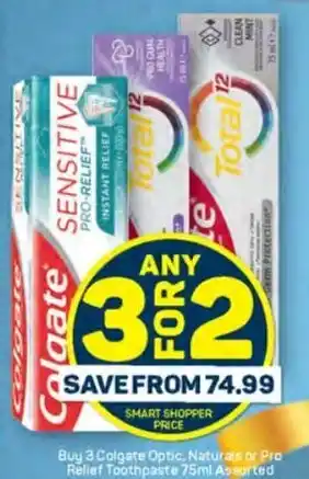 Pick n Pay Buy 3 Colgate Optic, Naturate or Pro Relief Toothpaste 75ml Assorted offer