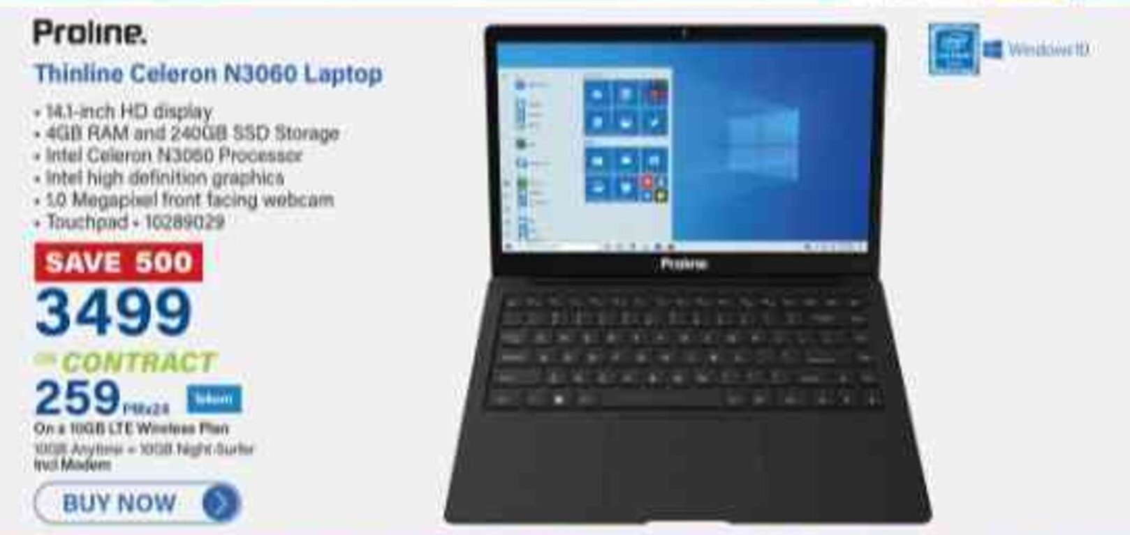 Proline. Thinline Celeron N3060 Laptop offer at Incredible Connection