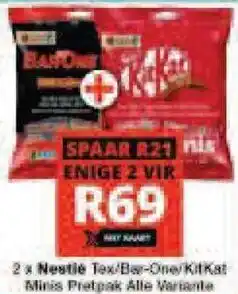 Checkers 2x Nestlé Tex/Bar-One/KitKat Minis Pretpak Alle Va2x Nestlé Tex/Bar-One/KitKat Minis Pretpak Alle Variante offer