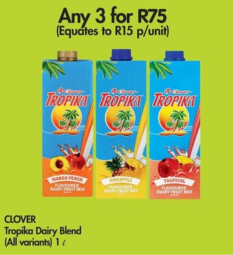 Makro CLOVER Tropika Dairy Blend (All variants) 1L offer