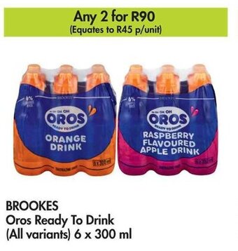 BROOKES Oros Ready To Drink (All variants) 6 x 300 ml