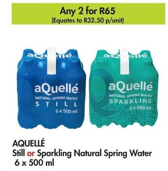 Makro AQUELLÉ Still or Sparkling Natural Spring Water 6x500ml offer