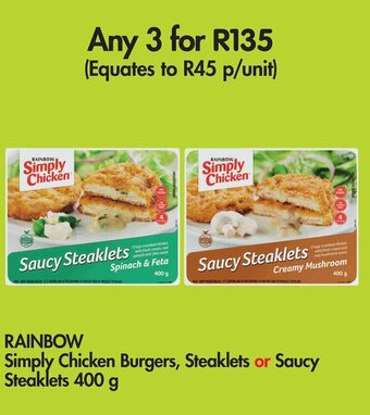 Makro RAINBOW Simply Chicken Burgers, Steaklets or Saucy Steaklets 400 g offer