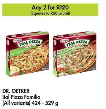 Makro DR. OETKER Ital Pizza Familia (All variants) 424 - 529 g offer