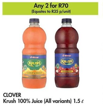 Makro CLOVER Krush 100% Juice (All variants) 1.5 L offer
