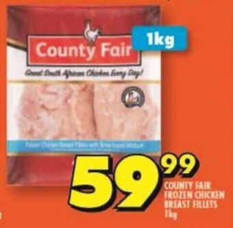Shoprite COUNTY FAIR FROZEN CHICKEN BREAST FILLETS 1kg offer