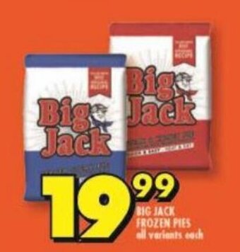 Shoprite BIG JACK FROZEN PIES all variants each offer