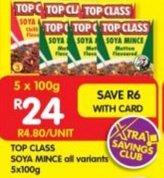 Shoprite TOP CLASS SOYA MINCE all variants 5x100g offer