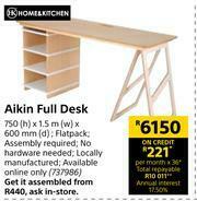 Builders Warehouse Home & Kitchen Aikin Full Desk-750(h) x 1.5m(w) x 600mm(d) offer