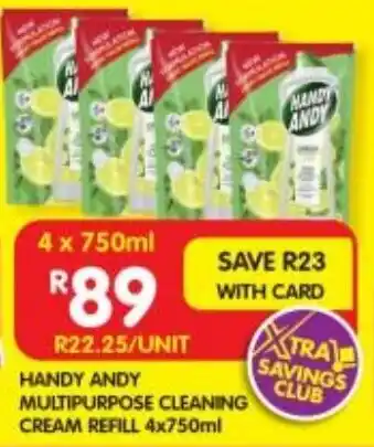 Shoprite HANDY ANDY MULTIPURPOSE CLEANING CREAM REFILL 4x750ml offer
