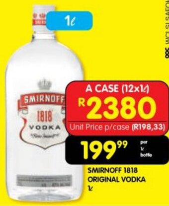 Shoprite SMIRNOFF 1818 ORIGINAL VODKA 1L offer