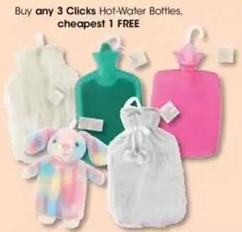 Clicks Buy any 3 Clicks Hot-Water Bottles, cheapest 1 FREE offer
