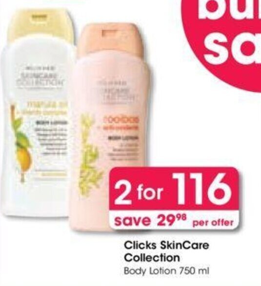 Clicks SkinCare Collection Body Lotion 750 ml offer at Clicks