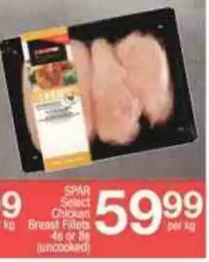 Spar Spar Select Chicken Breast Fillets 4s or 8s per kg offer