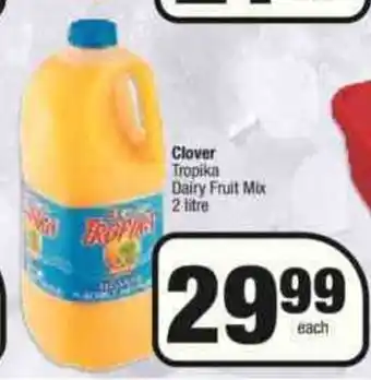 Spar Clover Tropika Dairy Fruit Mix 2 Litre offer