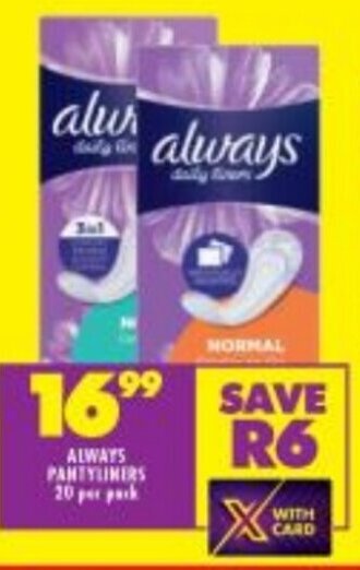 Shoprite ALWAYS PANTYLINERS 20 per pack offer