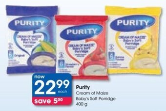 Clicks Purity Cream of Maize Baby's Soft Porridge 400 g offer