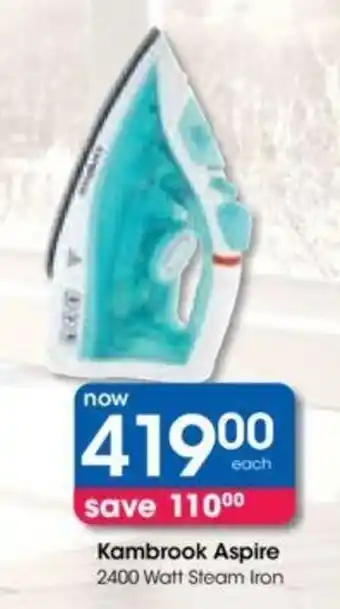Clicks Kambrook Aspire 2400 Watt Steam Iron offer