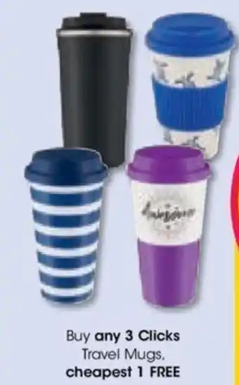 Clicks Buy any 3 Clicks Travel Mugs, cheapest 1 FREE offer