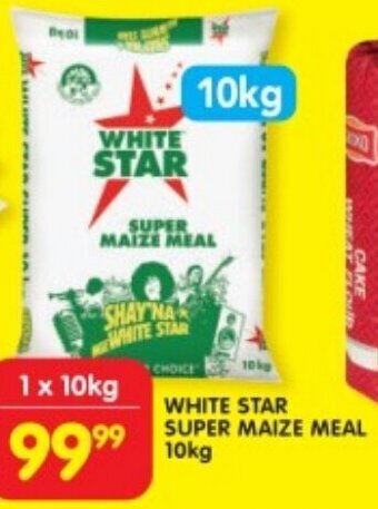Shoprite WHITE STAR SUPER MAIZE MEAL 10kg offer