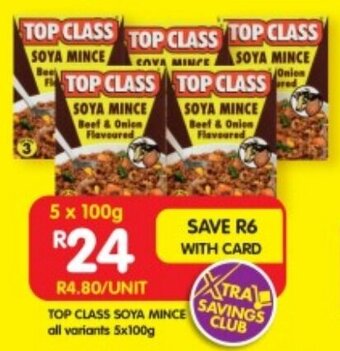 Shoprite TOP CLASS SOYA MINCE all variants 5x100g offer