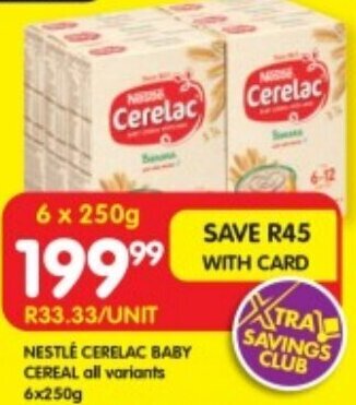 Shoprite NESTLÉ CERELAC BABY CEREAL all variants 6x250g offer