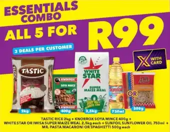 Shoprite TASTIC RICE 2kg + KNORROX SOYA MINCE 400g + WHITE STAR OR IWISA SUPER MAIZE MEAL 2,5kg each + SUNFOIL SUNFLOWER OIL 750ml offer