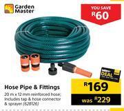Garden master hose pipe & fittings