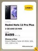 MTN Xiaomi redmi note 12 pro plus-on 2gb & 25 min offer