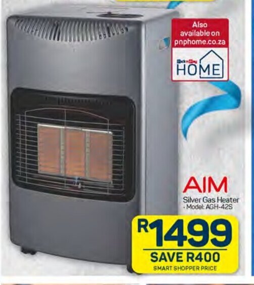AIM Silver Gas Heater Model AGH42S offer at Pick n Pay