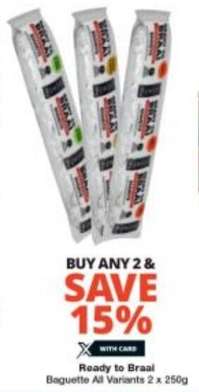 Checkers Ready to Braai Baguette All Variants 2 x 250g offer