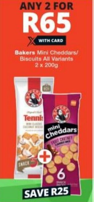Checkers Bakers Mini Cheddars/ Biscuits All Variants 2 x 200g offer