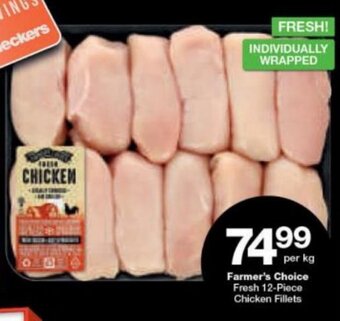 Checkers Farmer's Choice Fresh 12-Piece Chicken Fillets offer