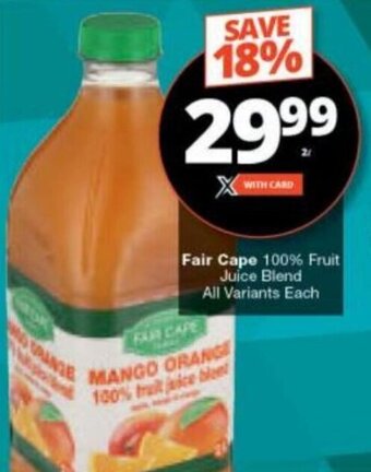 Checkers Fair Cape 100% Fruit Juice Blend All Variants Each offer
