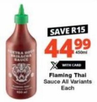 Checkers Flaming Thai Sauce All Variants Each offer