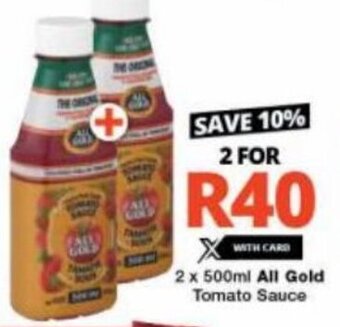 Checkers 2 x 500ml All Gold Tomato Sauce offer