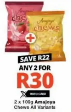 Checkers 2 x 100g Amajoya Chews All Variants offer