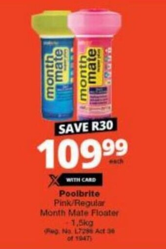 Checkers Poolbrite Pink/Regular Month Mate Floater 1,5kg offer