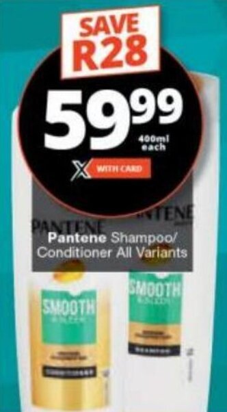 Checkers Pantene Shampoo/ Conditioner All Variants offer