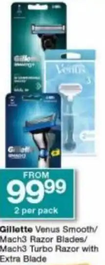 Checkers Gillette Venus Smooth/ Mach3 Razor Blades/ Mach3 Turbo Razor with Extra Blade offer