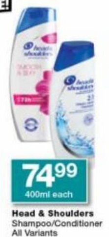 Checkers Head & Shoulders Shampoo/Conditioner All Variants offer