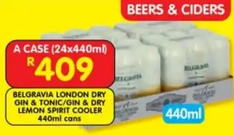 Shoprite BELGRAVIA LONDON DRY GIN & TONIC/GIN & DRY LEMON SPIRIT COOLER 440ml cans offer