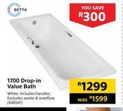 Builders Warehouse Betta 1700 drop in value bath offer
