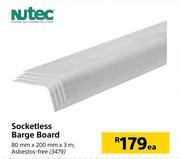 Nutec socketless barge board-each