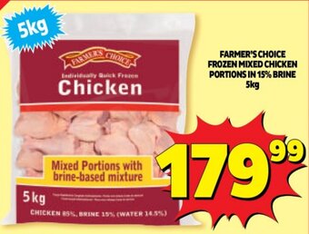 Usave FARMER'S CHOICE FROZEN MIXED CHICKEN PORTIONS IN 15% BRINE 5kg offer
