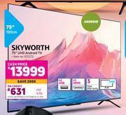 Game Skyworth 75(190cm) uhd android tv offer